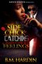 [Side Chick Catching Main Chick Feelings 01] • Side Chick Catching Main Chick Feelings